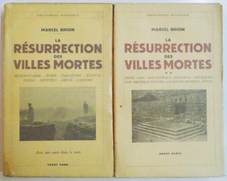 LA RESURRECTION DES VILLES MORTES par MARCEL BRION, VOL I-II, PARIS 1937