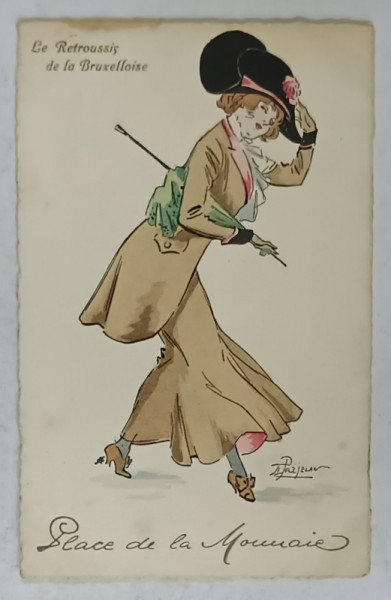 LA RETROUSSIS DE LA BRUXELLOISE , GRAVURA COLORATA MANUAL , SEMNATA , CARTE POSTALA , INCEPUT DE SEC. XX