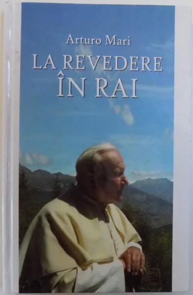 LA REVEDERE IN RAI - dialog cu JAROSLAW MIKOLAJEWSKI de ARTURO MARI , 2009