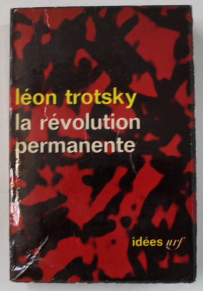 LA REVOLUTION PERMANENTE  (1928 -1931 )  par LEON TROTSKY , 1963