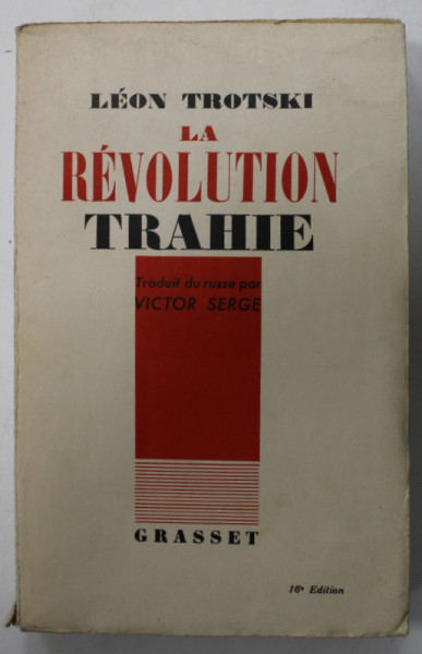 LA REVOLUTION TRAHIE par LEON TROTSKI , 1930
