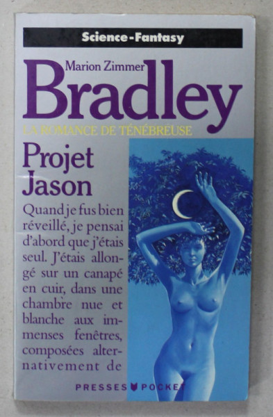 LA ROMANCE DE TENEBREUSE , PROJET JASON par MARION ZIMMER BRADLEY , 1992