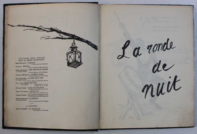 LA RONDE DE NUIT par SEM , illustration de l ' auteur  , gravures sur bois de LOUIS ANDRE , 1923
