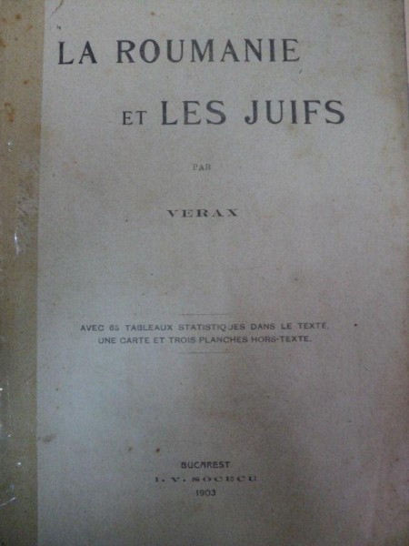 LA ROUMANIE ET LES JUIFS  PAR VERAX  -BUC. 1903