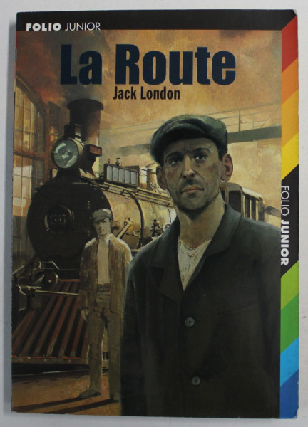 LA ROUTE par JACK LONDON , illustrations de JAME 'S PRUNIER , 2003