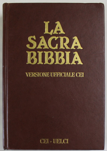 LA SACRA BIBBIA , EDIZIONE UFFICIALE DELLA C.E.I. , 2001 , TIPARITA PE HARTIE DE BIBLIE , TEXT IN LIMBA ITALIANA