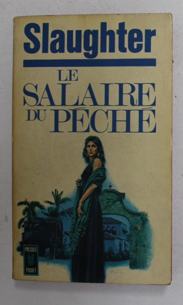LA SALAIRE DU PECHE par FRANK G. SLAUGHTER , 1961