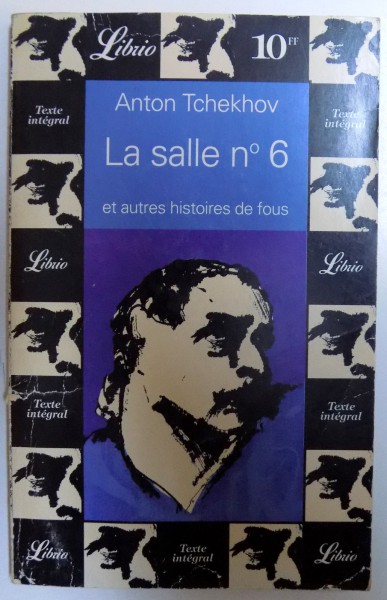 LA SALLE No . 6 ET AUTRES HISTOIRES DE FOUS par ANTON TCHEKHOV , 1997