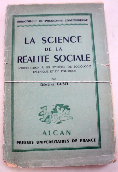 LA SCIENCE DE LA REALITE SOCIALE-DEMETRE GUSTI  1941