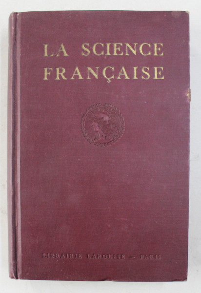 LA SCIENCE FRANCAISE . TOME PREMIER , 1915