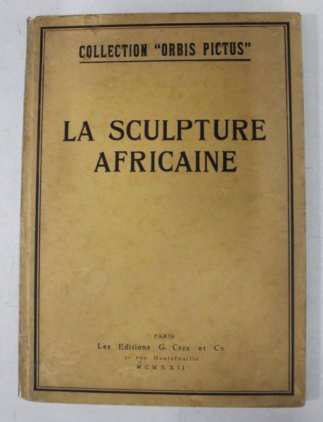 LA SCULPTURE AFRICAINE par C. EINSTEIN , 1922
