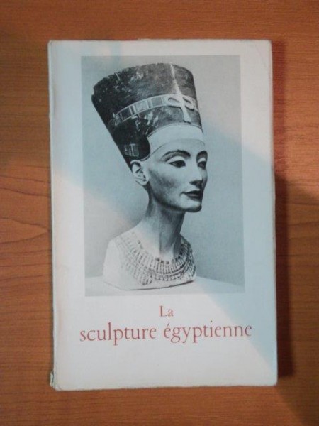 LA SCULPTURE EGYPTIENNE par JACQUES VANDIER