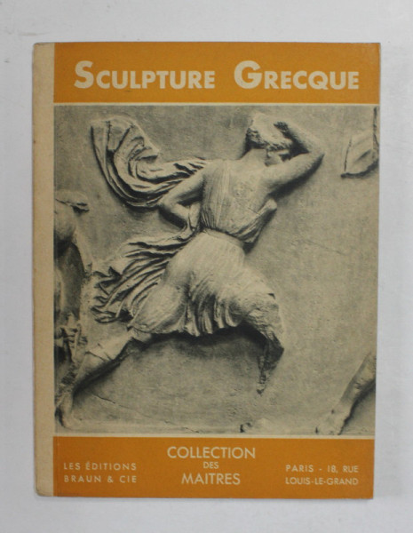 LA SCULPTURE GRECQUE par JEAN CHARBONNEAUX , 1950