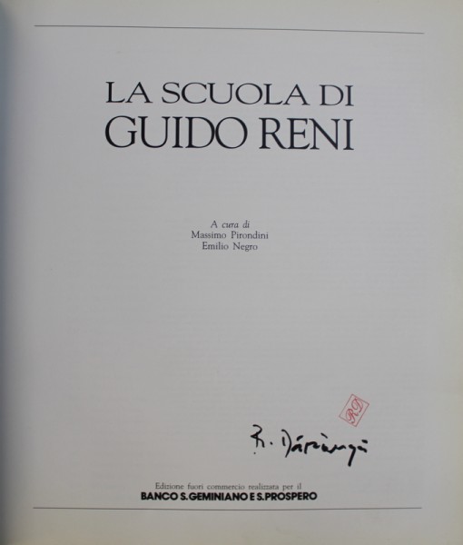 LA SCUOLA DI GUIDO RENI di MASSIMO PIRONDINI , EMILIO NEGRO, 1992