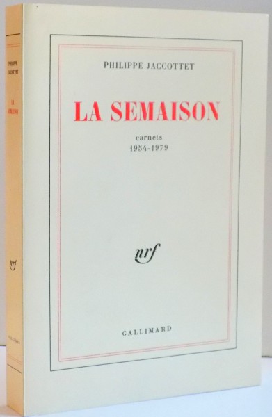 LA SEMAISON , CARNETS 1954-1979 , 1984