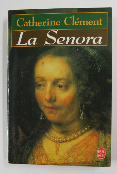 LA SENORA par CATHERINE CLEMENT , 1992