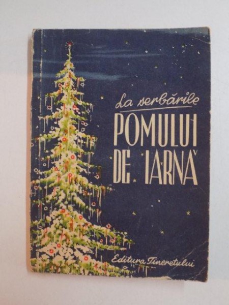 LA SERBARILE POMULUI DE IARNA , 1953