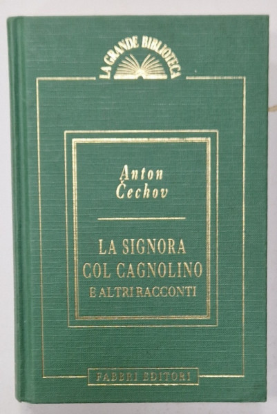 LA SIGNORA COL CAGNOLINO E ALTRI RACCONTI di ANTON CEHOV , 1994 , TEXT IN LIMBA ITALIANA