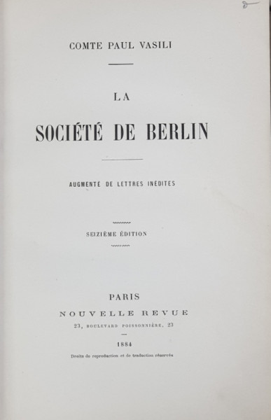 LA SOCIETE DE BERLIN  / LA SOCIETE DE VIENNE par COMTE PAUL VASILI , COLEGAT DE DOUA CARTI , 1884 - 1885