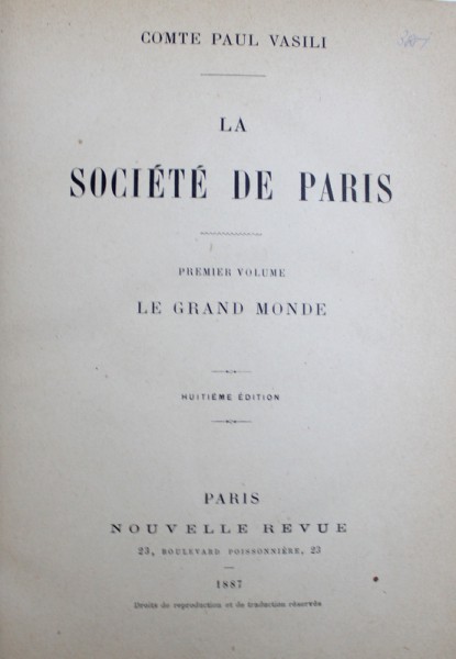 LA SOCIETE DE PARIS - PREMIER VOLUME : LE GRAND VOLUME par COMTE PAUL VASILI , 1887