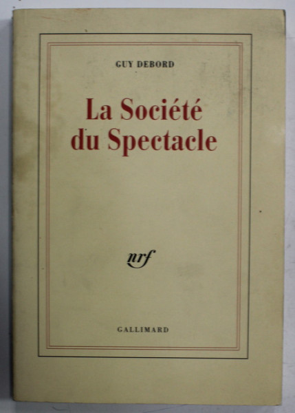 LA SOCIETE DU SPECTACLE par GUY DEBORD , 1992, COPERTA BROSATA
