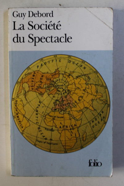 LA SOCIETE DU SPECTACLE par GUY DEBORD , 1992