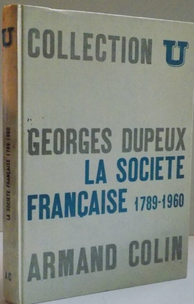 LA SOCIETE FRANCAISE 1789-1960 , 1964