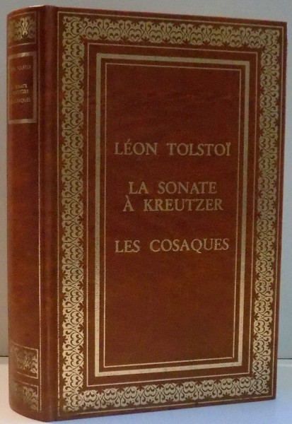 LA SONATE A KREUTZER, LES COSAQUES par LEON TOLSTOI , 1983