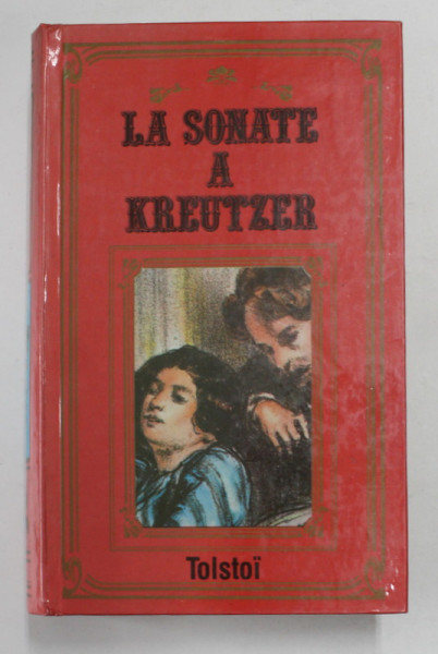 LA SONATE A KREUTZER / LES COSAQUES par LEON TOLSTOI , 1987