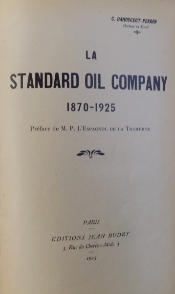 La standard oil company 1870-1925, Paris 1925