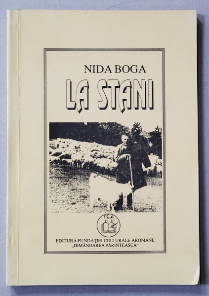 LA STANI de NIDA BOGA , EDITIE IN AROMANA , 1996