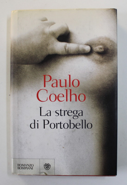 LA STREGA DI PORTOBELLO di PAULO COELHO , 2007