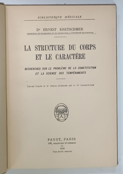 LA STRUCTURE DU CORPS ET LE CARACTERE par Dr. ERNEST KRETSCHMER , 1930