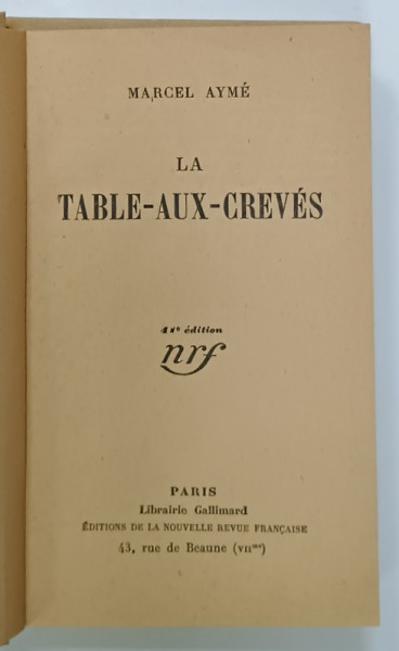 LA  TABLE - AUX - CREVES par MARCEL AYME , 1929