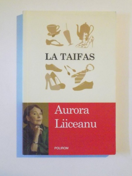 LA TAIFAS de AURORA LIICEANU, 2010