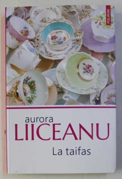 LA TAIFAS de AURORA LIICEANU , 2018