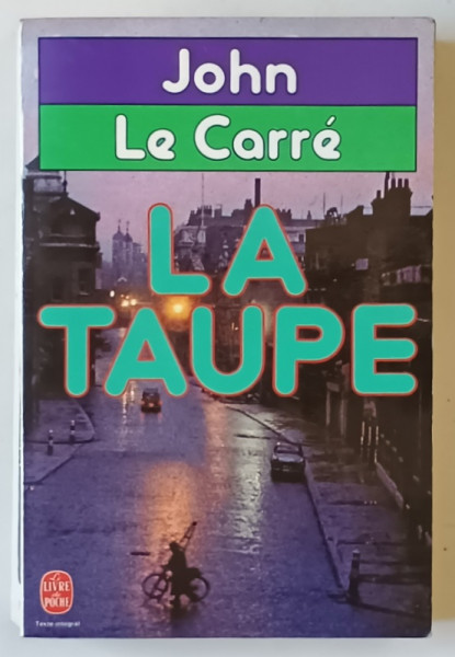 LA TAUPE par JOHN LE CARRE , 1974