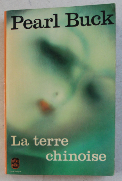 LA TERRE CHINOISE par PEARL BUCK , 1975