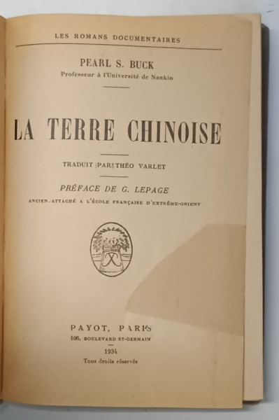 LA TERRE CHINOISE par PEARL S. BUCK , 1934 * DEFECT PAGINA DE TITLU