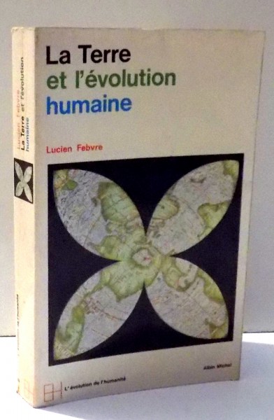LA TERRE ET L' EVOLUTION HUMAINE par LUCIEN FEBVRE , 1970