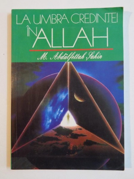 LA UMBRA CREDINTEI IN ALLAH de M. ABDULFETTAH SAHIN , 1992