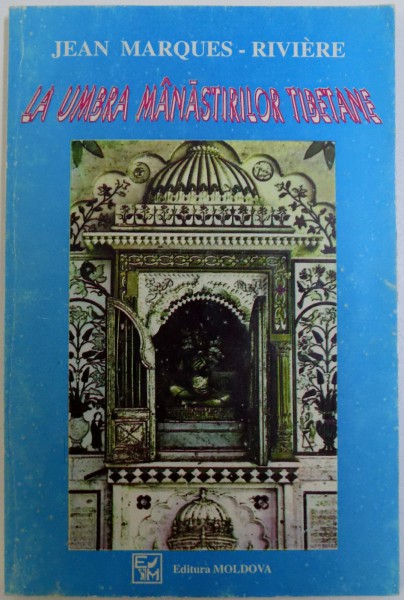 LA UMBRA MANASTIRILOR TIBETANE de JEAN  - MARQUES  - RIVIERE , 1994