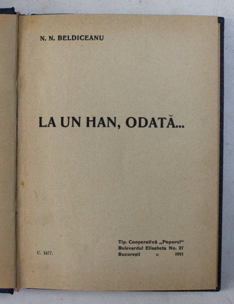 LA UN HAN , ODATA ...de N.N. BELDICEANU , 1911