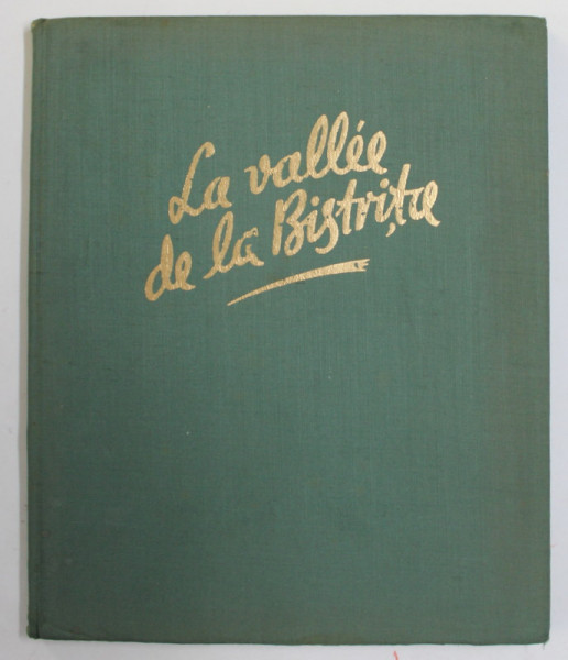 LA VALLEE DE LA BISTRITA de EUSEBIU CAMILAR , 1957