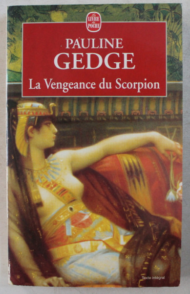 LA VENGEANCE DU SCORPION par PAULINE GEDGE , 2000