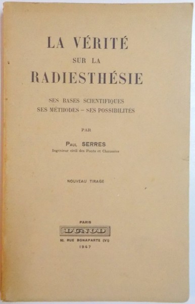 LA VERITE SUR LA RADIESTHESIE par PAUL SERRES , 1947