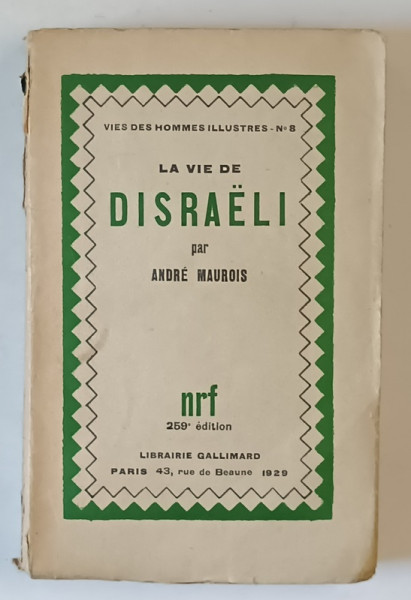 LA VIE DE DISRAELI par ANDRE MAUROIS , 1929