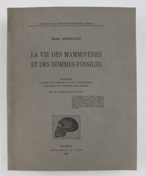 LA VIE DES MAMMIFERES ET DES HOMMES FOSSILES de HENRY SANIELEVICI, BUC. 1926
