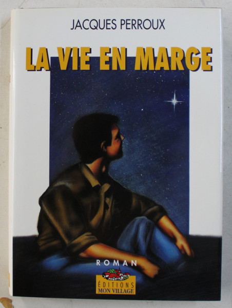 LA VIE EN MARGE par JACQUES PERROUX DEDICATIE*