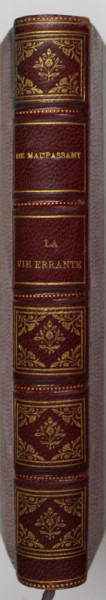 LA VIE ERRANTE par GUY DE MAUPASSANT , 1900